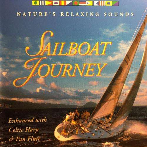CD - Nature`s Relaxing Sounds - Sailboat Journey