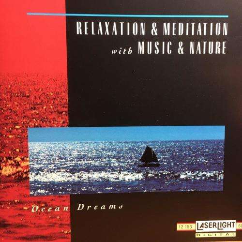 CD - Relaxation & Meditation with Music & Nature - Ocean Dreams