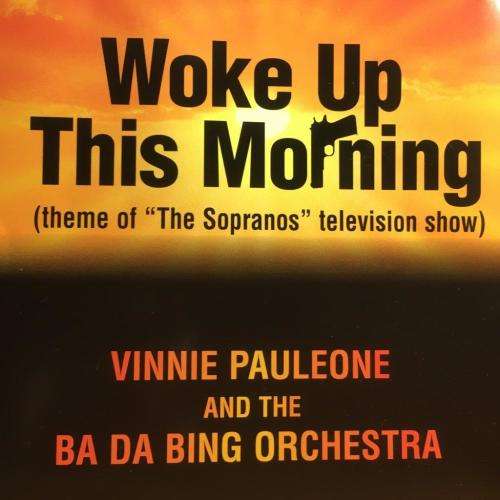 CD - Woke Up This Morning (Theme of `The Sopranos` Televison Show) Vinnie Pauleone and the Ba Da Bin