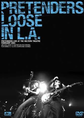DVD - Pretenders Loose In L.A. Live at The Wiltern Theatre Feb 03 (New Sealed)