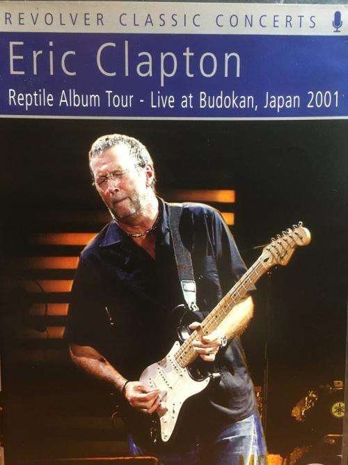 DVD - Eric Clapton - Reptile Album Tour Live at Budokan Japan 2001