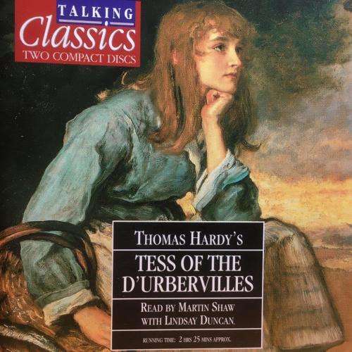 CD - Thomas Hardy`s - Tess of The D`urbervilles Read by Martin Shaw with Li - Talking Classics (2CD)