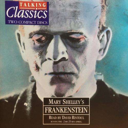 CD - Mary Shelley's - Frankenstein Read by David Rintoul - Talking Classics (2CD)