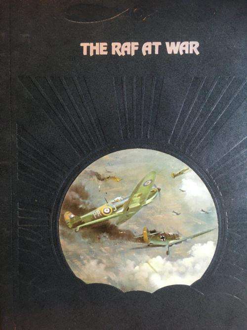The Epic of Flight - The RAF at War - Time Life Books - Hard Cover 176 pgs