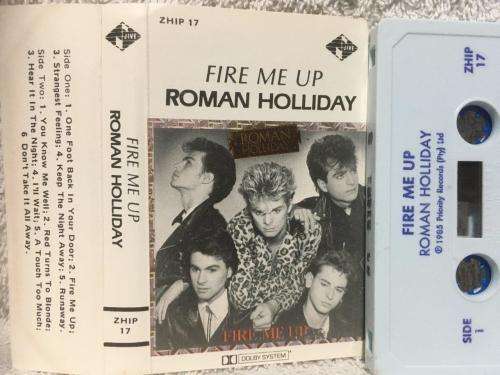 Cassette - Roman Holliday Fire Me Up