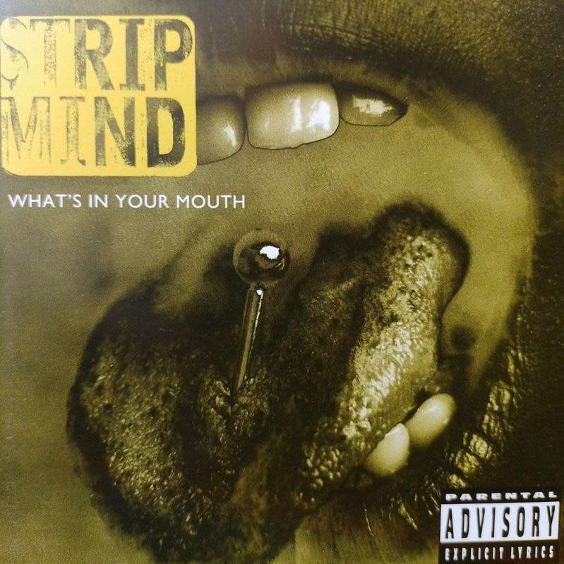 CD - Strip Mind - What`s In Your Mouth - 9 45397-2