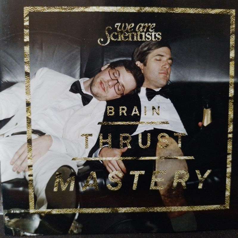 CD - We Are The Scientists - Brain Thrust Mastery