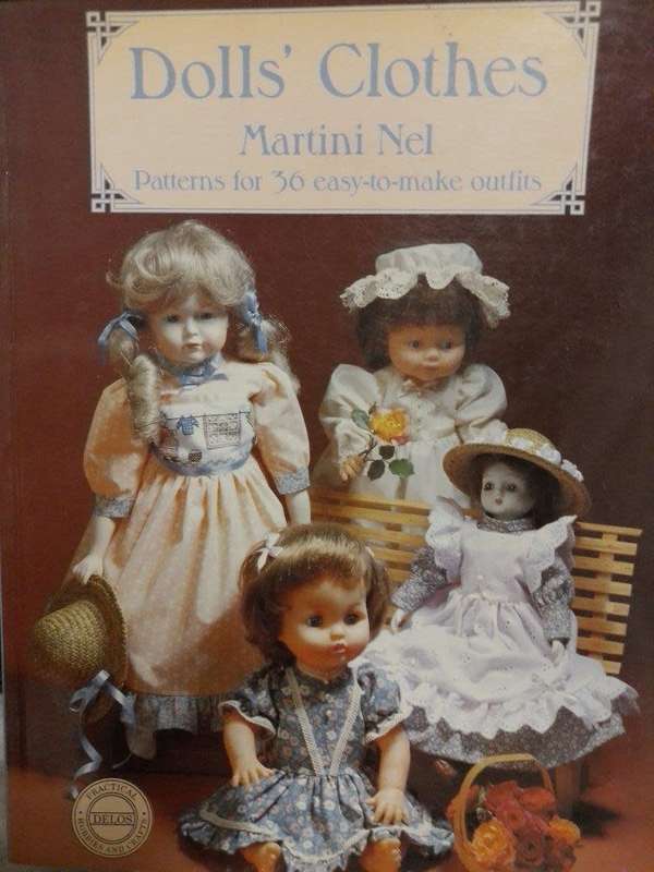 Dolls Clothes Martini Nel - Patterns for 36 easy to make outfits - Soft Cover 72 Pages