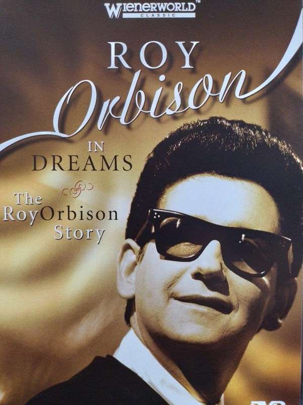 DVD - Roy Orbison in Dreams The Roy Orbison Story
