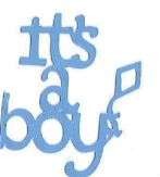 ITS A BOY PHRASE - DIE CUT SCRAPBOOKING
