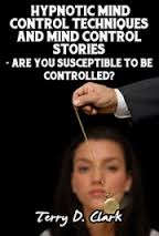 Hypnotic mind control techniques and mind control stories (ebook)