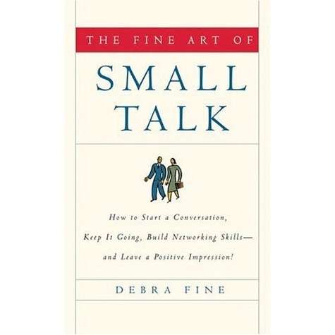 The Fine Art Of Small Talk - Debra Fine (Ebook)