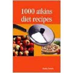 1000 Atkins-diet Recipes eBook