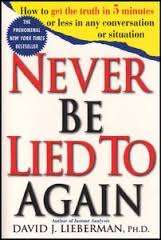 Never Be Lied to Again: How to Get the Truth In 5 Minutes Or Less (ebook)