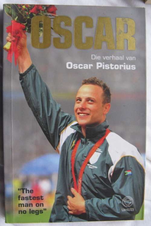 Oscar: Die verhaal van Oscar Pistorius - Sagteband - (The Fastest Man on No Legs)