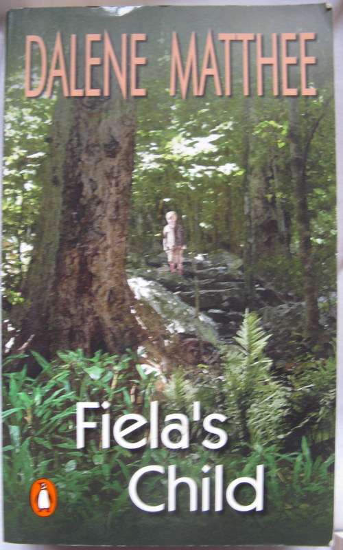 Fiela's Child by Dalene Matthee paperback