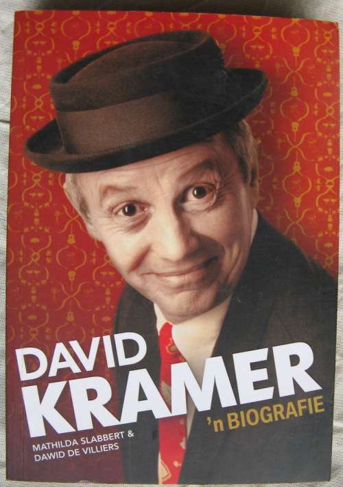 David Kramer - Mathilda Slabbert & Dawid de Villers  - Sagteband  1st 2011  (`n Biografie)