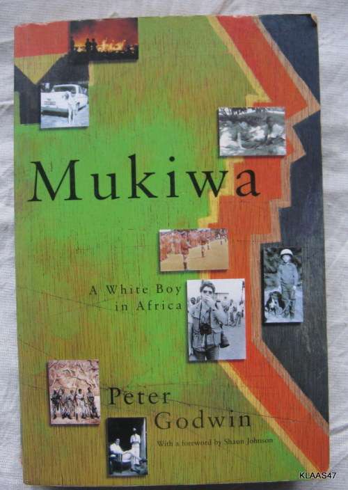 Mukiwa  - Peter Godwin - Paperback 1996 (A White Boy in Africa)