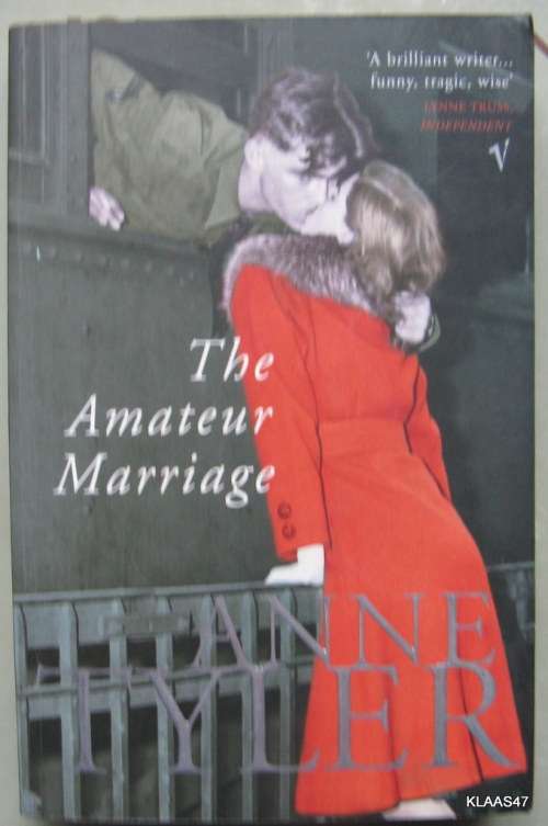 The Amateur Marriage - Anne Tyler - Paperback 2004