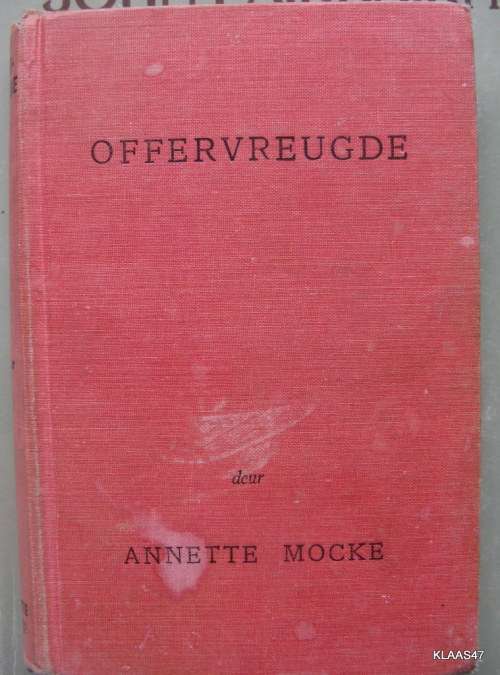 Offervreugde - Annette Mocke - Hardeband 1953