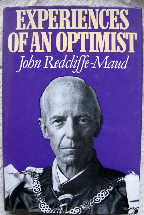 Experiences of an Optimist - John Redcliffe-Maud - Hardcover 1981