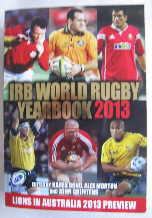 IRB World Rugby Yearbook 2013 - Ed: Bond, Morton & Griffiths - Paperback