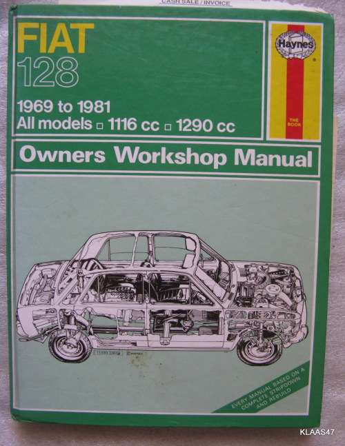 Fiat 128 Owners Workshop Manual 1969 to 1981 All Models  1116cc ---1290cc hardcover