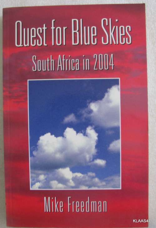 Quest for Blue Skies - Mike Freedman - Paperback  (South Africa  in 2004)