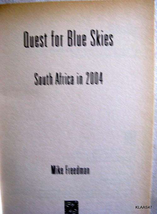 Quest for Blue Skies - Mike Freedman - Paperback  (South Africa  in 2004)