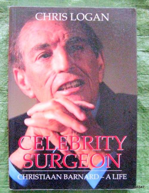 Celebrity Surgeon by Christiaan Barnard - A Life paperback 2003