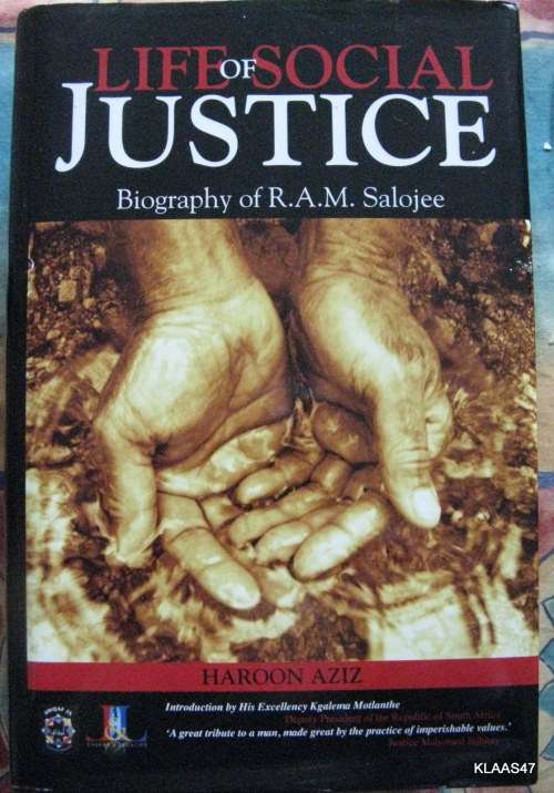 Life of Social Justice - Biography of R A M Salojee - Haroon Aziz - Hardcover 2010