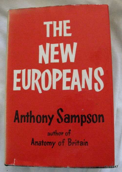 The New Europeans - Anthony Sampson - Hardcover 1968