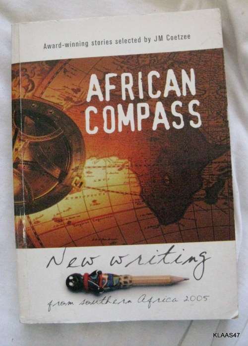Africa Compass - Paperback 2005 (Award winning stories selected by J.M.Goetzee )