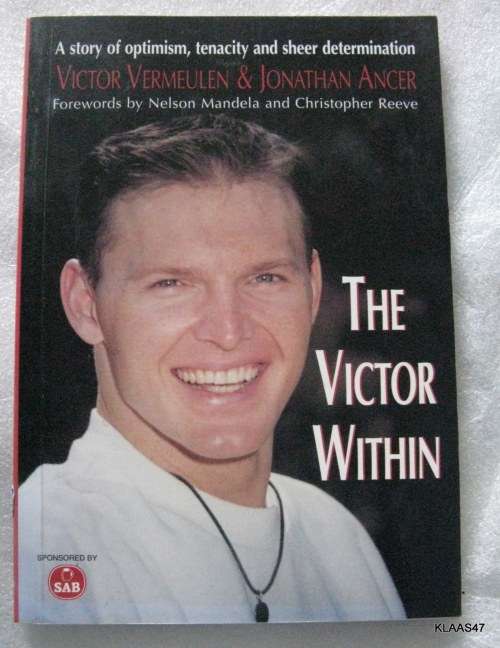 The Victor Within - Victor Vermeulen & Jonathan Ancer (F/word by Nelson Mandela & Christopher Reeve