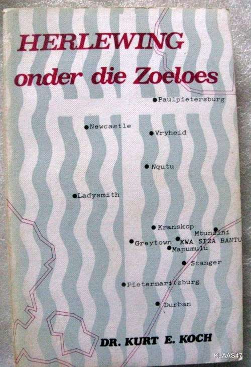 Herlewing Onder die Zoeloes - Dr Kurt E Koch - Sagteband 1980