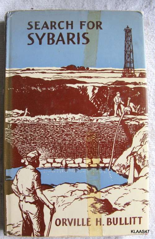 Search for Sybaris - Orville H Bullitt - Hardcover 1972