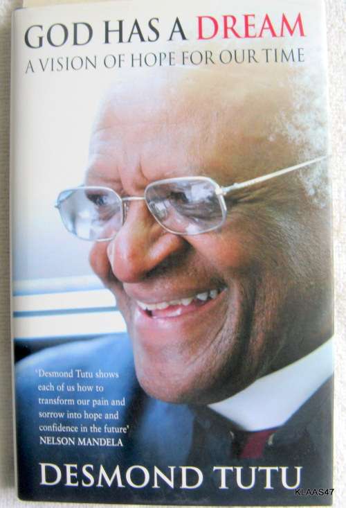 God Has A Dream - Desmond Tutu (A Vision Of Hope For Our Time)