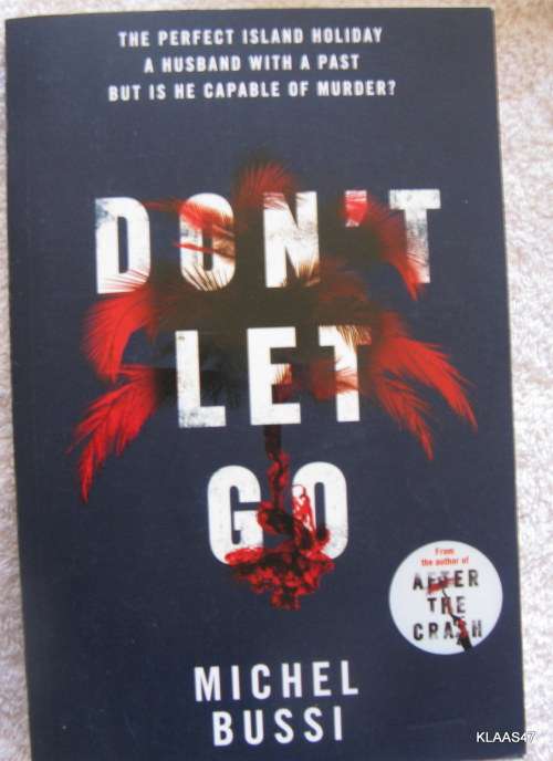 Don`t Let Go - Michel Bussi - Paperback 2017