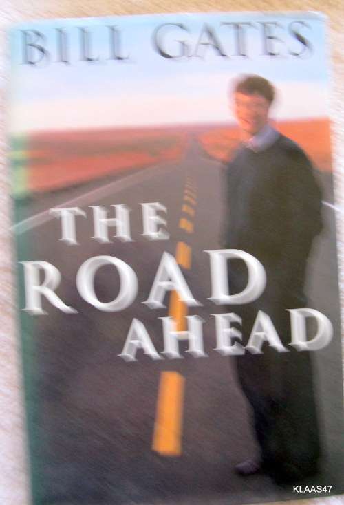 The Road Ahead - Bill Gates - Hardcover 1995