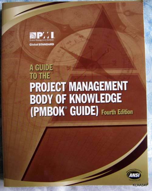 A GUIDE TO THE PROJEST MANAGEMENT BODY OF KNOWLEGE (PMBOK GUIDE ) 4TH EDITION PP
