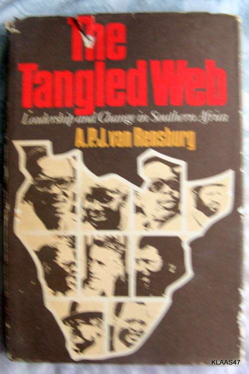 The Tangled Web - A P J Van Rensburg - Hardcover 1977 (Leadership & Change In South Africa )