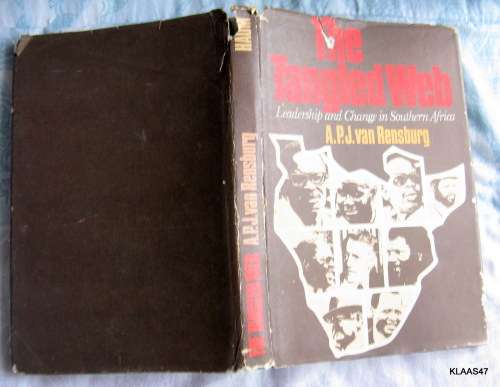 The Tangled Web - A P J Van Rensburg - Hardcover 1977 (Leadership & Change In South Africa )