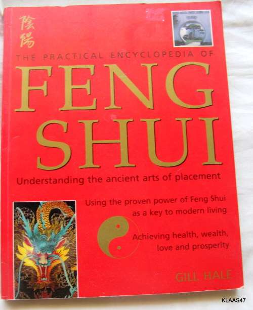 The Practical Encyclopedia Of Feng Shui - Gill Hale - Paperback  2000