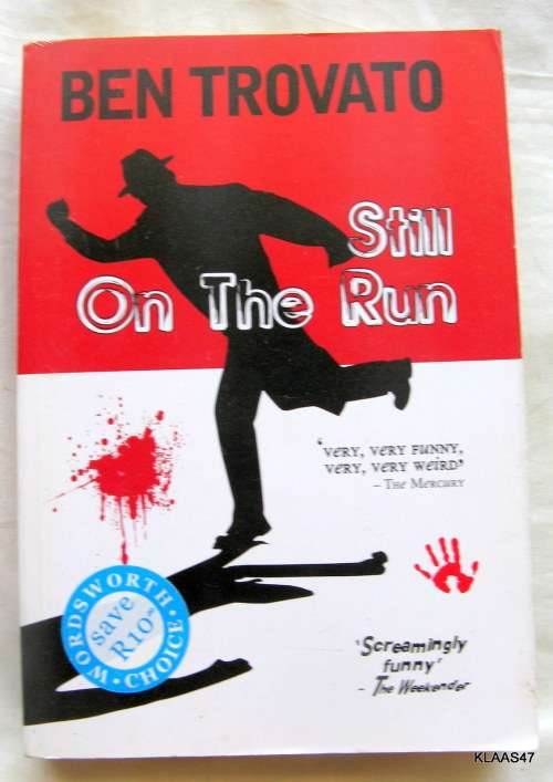 Still on the Run - Ben Trovato - Paperback  2009