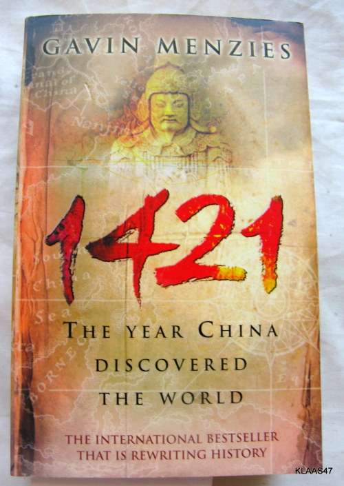 1421 The Year China Discovered The World - Gavin Menzies - Paperback 2003