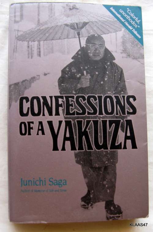 Confessions of a Yakuza  - Junichi Saga - Paperback  1995