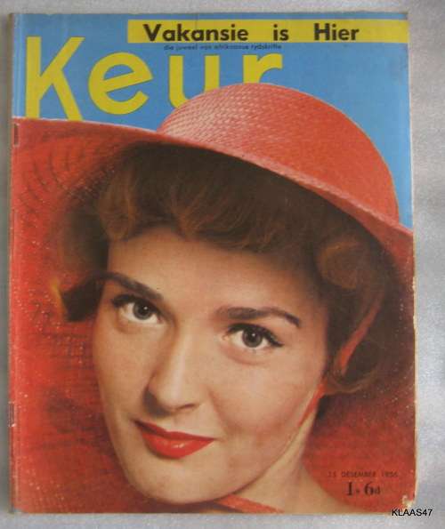 KEUR 15 DESEMBER 1956 DIE JUWEEL VAN AFRIKAANSE TYDSKRIFTE ( VAKANSIE IS HIER )