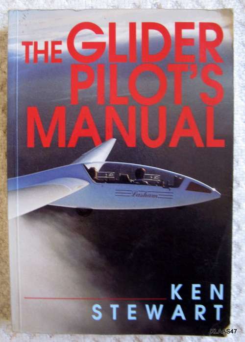 THE GLIDER PILOT'S MANUAL BY KEN STEWART  PAPERBACK  1994