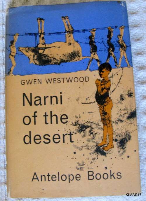 Narni of the Desert  - Gwen Westwood -  Antelope Books - Hardcover