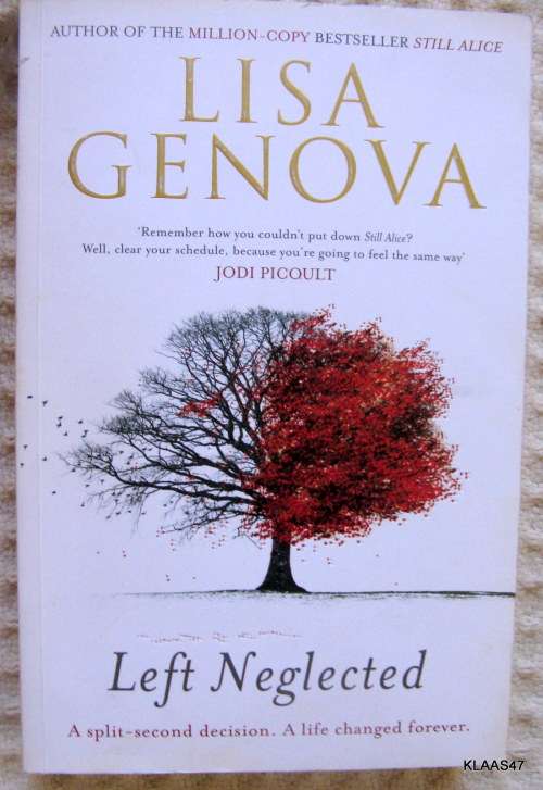 Left Neglected - Lisa Genova - Paperback (A Split-Second Decision. A Life Changed Forever)